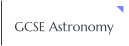 GCSE Astronomy