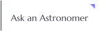 Ask an Astronomer