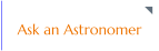 Ask an Astronomer
