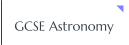 GCSE Astronomy